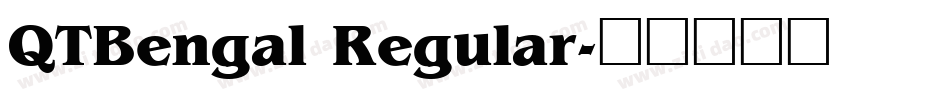 QTBengal Regular字体转换